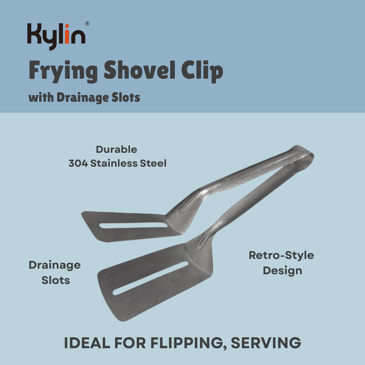 Kylin Retro-Style 304 Stainless Steel Frying Shovel Clip with Drainage Slots